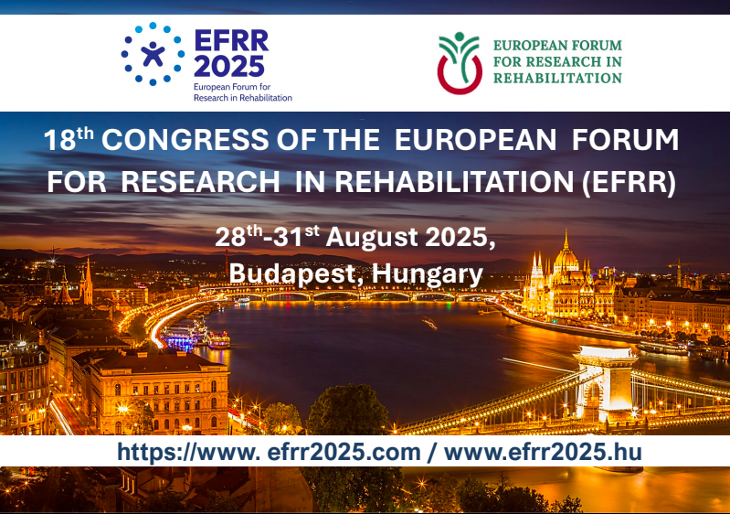 18th Congress of the European Forum for Research in Rehabilitation - EFRR 2025